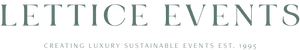 Lettice Events: creating luxury sustainable events est. 1995